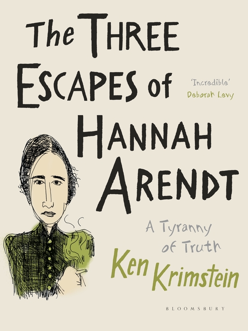 Title details for The Three Escapes of Hannah Arendt by Ken Krimstein - Available